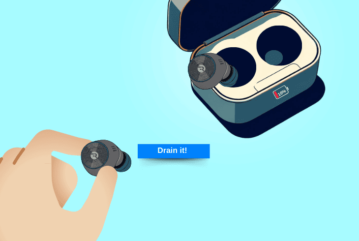Raycon Earbuds Not Turning Off In Case? - (7 Proven Solutions) 11 drain the earbuds’s power