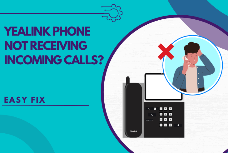 yealink phone not receiving incoming calls