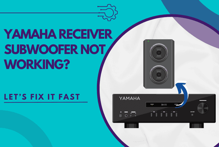 yamaha receiver subwoofer not working