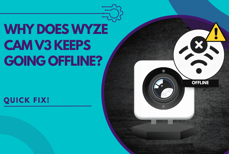 wyze cam v3 keeps going offline