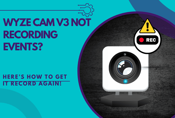 wyze cam v3 not recording events