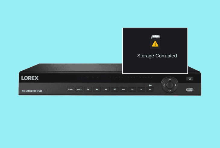 lorex device storage corrupted
