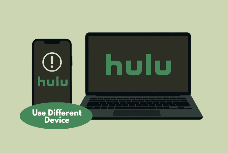 Why Does Hulu Keep Kicking Me Out? (Here’s the Fix!) 8 test on a different device or browser