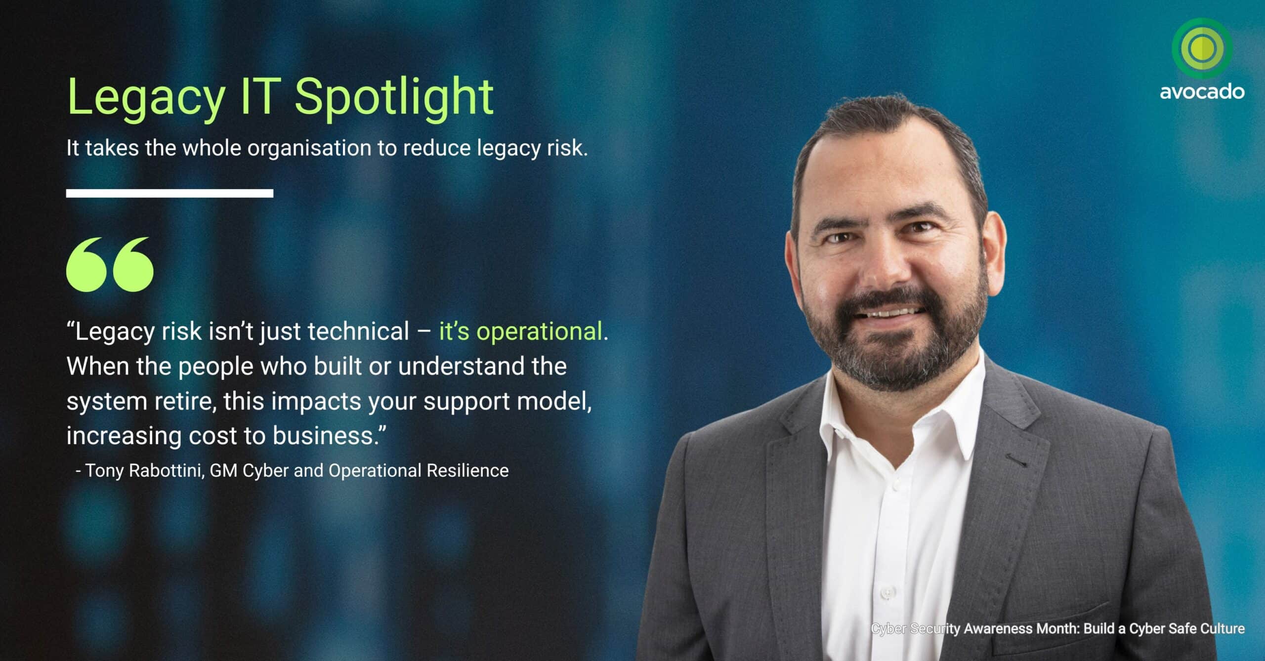 Legacy IT and cyber risk, Avocado Consulting - deliver with certainty