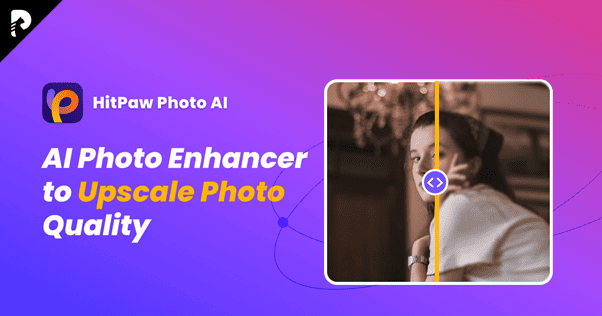 Top 7 Ai Photo Editor To Instantly Enhance Photo Quality In 2024 2 Top 7 Ai Photo Editor To Instantly Enhance Photo Quality In 2024 2