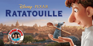 Cover image for "3 Guys and a Flick" podcast featuring Ratatouille from Disney-Pixar.