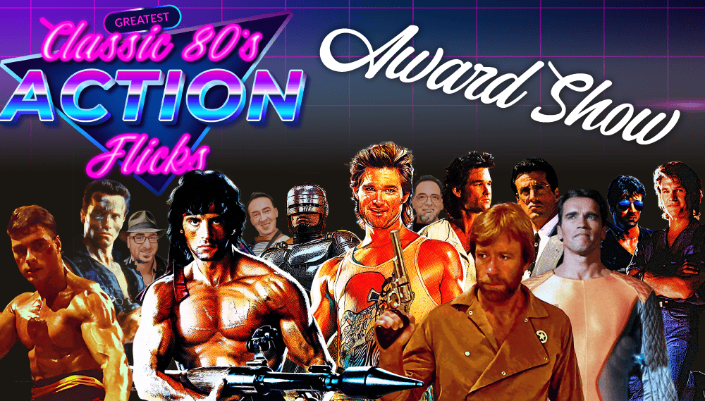 Classic 80s action movies featuring iconic stars at the 3 Guys and a Flick award show.