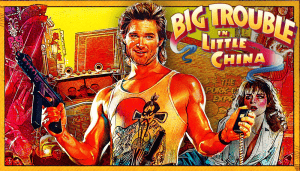 Promotional poster for Big Trouble in Little China featuring Jack Burton.