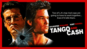 Promotional image for "Tango and Cash" featuring Sylvester Stallone and Kurt Russell.