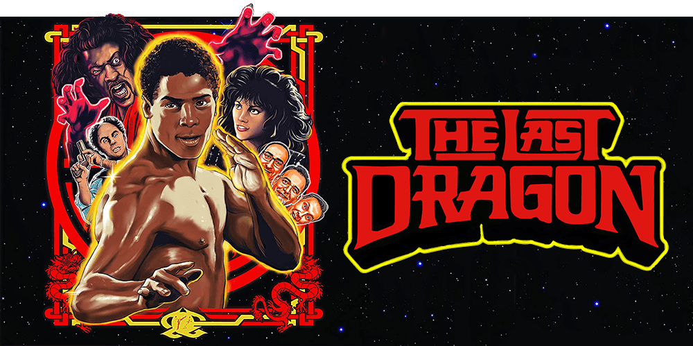 Cover art for "The Last Dragon" featuring a martial artist and characters from the film.