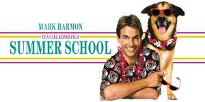 Summer School movie poster featuring Mark Harmon and a dog wearing sunglasses.