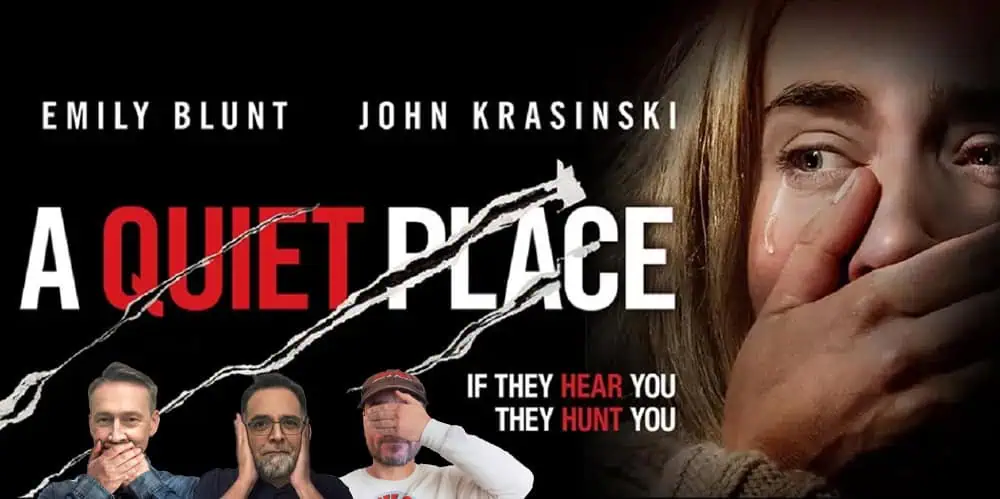 Cover image of "A Quiet Place" movie review podcast featuring the film's poster and hosts.