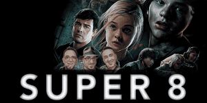Cover image for the Super 8 movie review podcast episode.