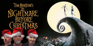 Promotional image for Tim Burton's The Nightmare Before Christmas movie review podcast.