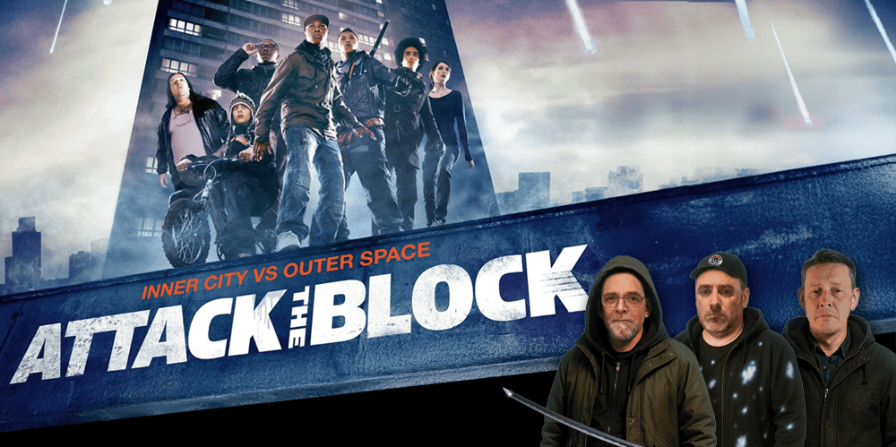 Attack the Block movie review podcast cover image featuring a group of characters in a cityscape bac.