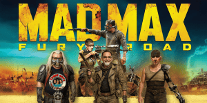 Cover image for the Mad Max: Fury Road movie review podcast episode.