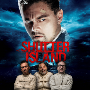 Podcast cover featuring the movie "Shutter Island" with three hosts discussing the film.