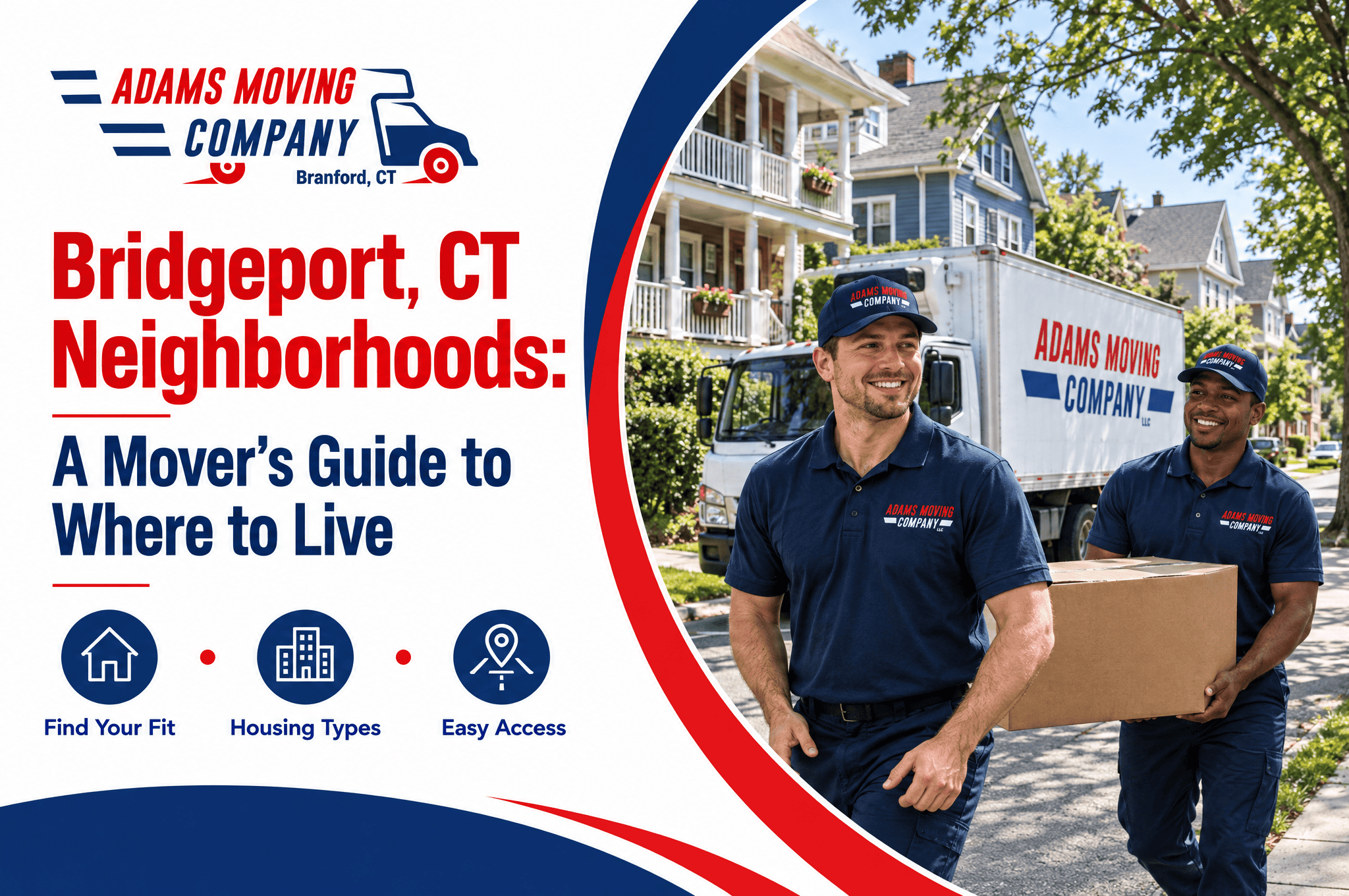 Bridgeport, CT Neighborhoods: A Mover’s Guide to Where to Live
