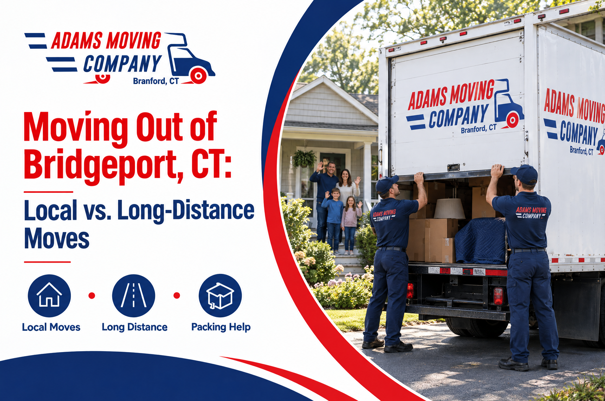 Moving Out of Bridgeport, CT: Local vs. Long-Distance Moves
