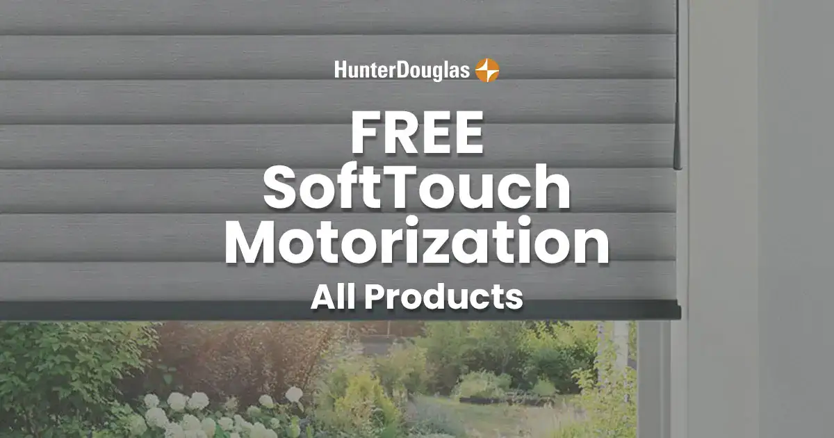 Banner advertising Free SoftTouch® Motorization for all products with Hunter Douglas branding and window blinds.