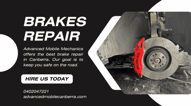Expert brakes repair in Canberra – Stay safe on the road
