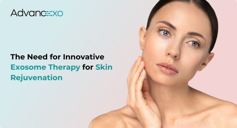 Read more about the article The Need for Innovative Exosome Therapy for Skin Rejuvenation