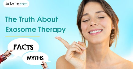 The Truth about Exosome Therapy: Myth vs Reality