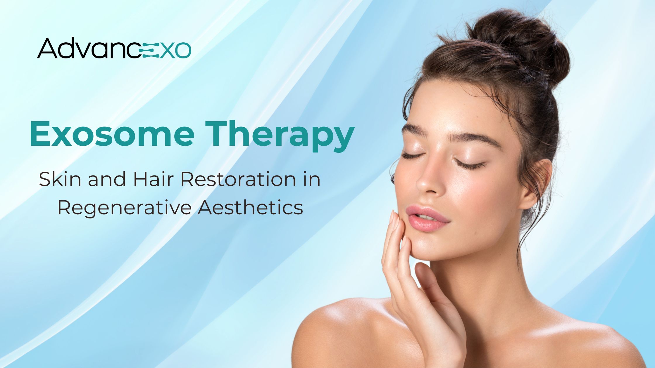 You are currently viewing Exosome Therapy: Skin and Hair Restoration in Regenerative Aesthetics