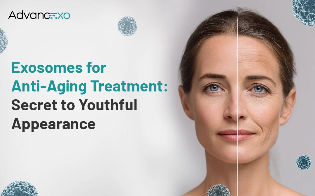 You are currently viewing Exosomes for Anti-Aging Treatment: Secret to Youthful Appearance
