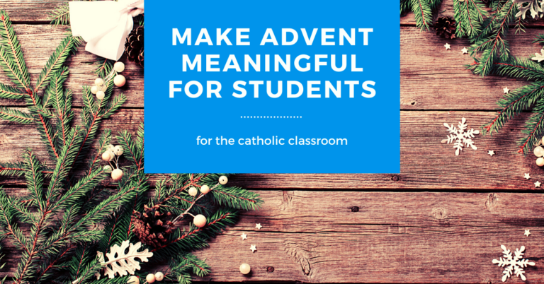 Make Advent Meaningful for Your Students