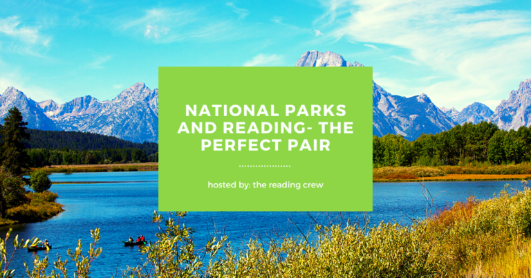 National Parks & Reading Class: Everything You Need to Know to Get Started