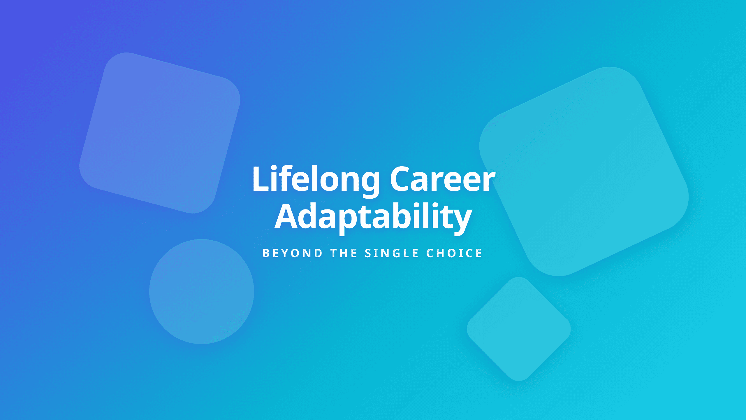 Career Adaptability versus Career Choice Framework Cover