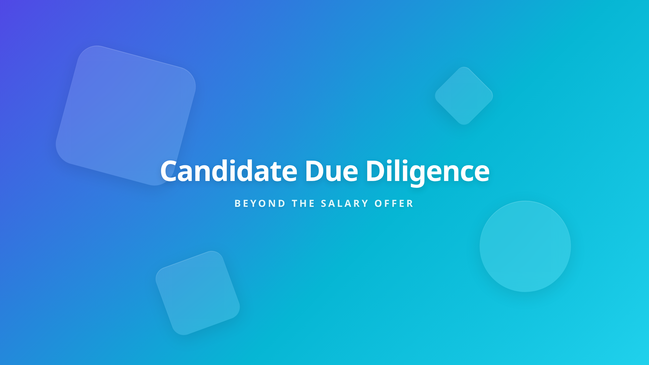 Job Opportunity Evaluation - Candidate Due-Diligence Framework