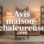 maison-chaleureuse.com avis ambiance chaleureuse deco