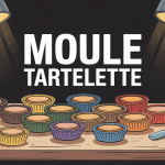 moule tartelette différents matériaux et tartelettes sur plan de travail