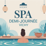spa vichy demi-journée tarif illustration spa détente moderne