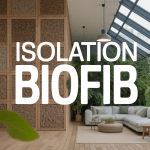 Isolation biofib mur fibres végétales maison moderne