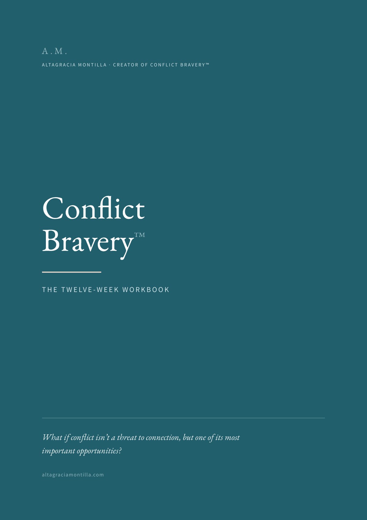 Cover of Conflict Bravery, The Twelve-Week Workbook by Altagracia Montilla