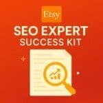 Etsy SEO Expert Starter Kit