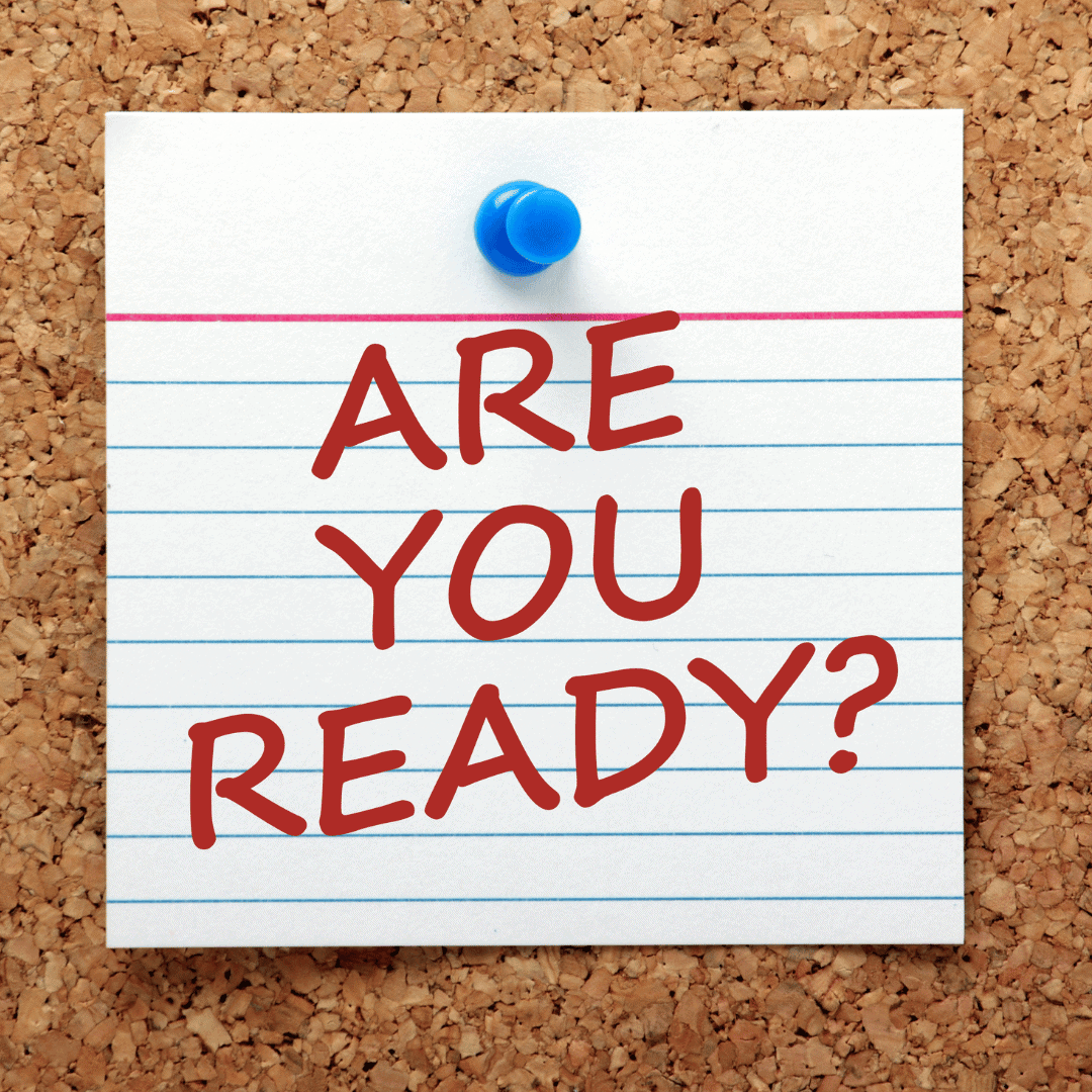 Card pinned to a bulletin board with the words “Are You Ready?”