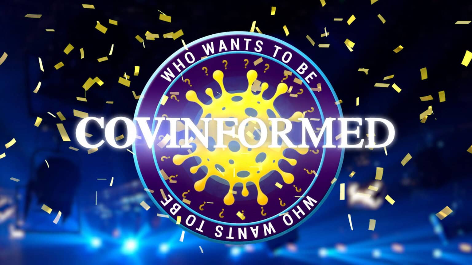 Who wants to be Covinformed? 67f526e3750be.jpeg