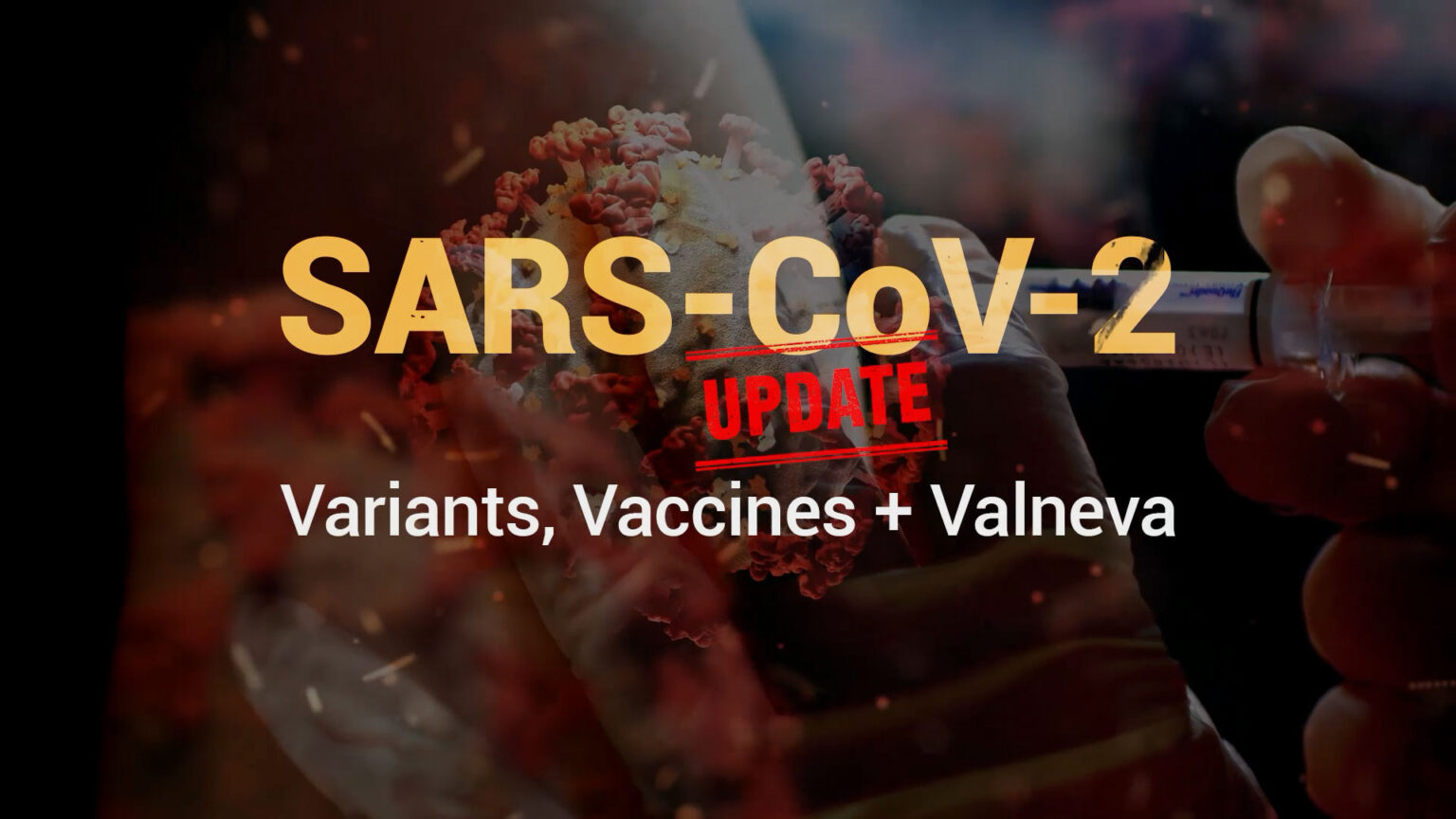 Variants, Vaccines & Valneva 697230746eb26.jpeg