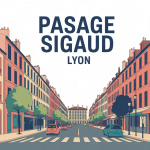 Illustration du passage Sigaud Lyon ambiance résidentielle