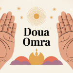 doua pour quelqu' un qui va à la omra mains ouvertes lumière spiritualité