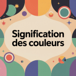 Signification des couleurs en design visuel moderne