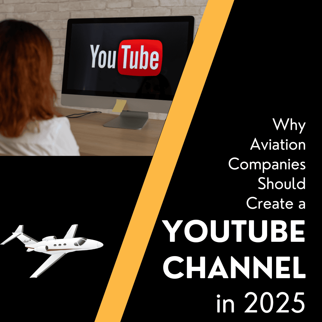 Why aviation companies should create a youtube channel