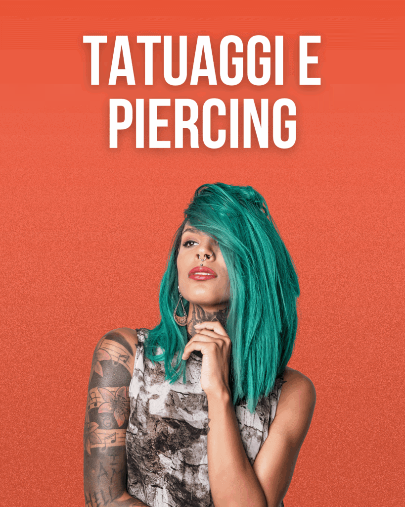 Tatuaggi e piercing
