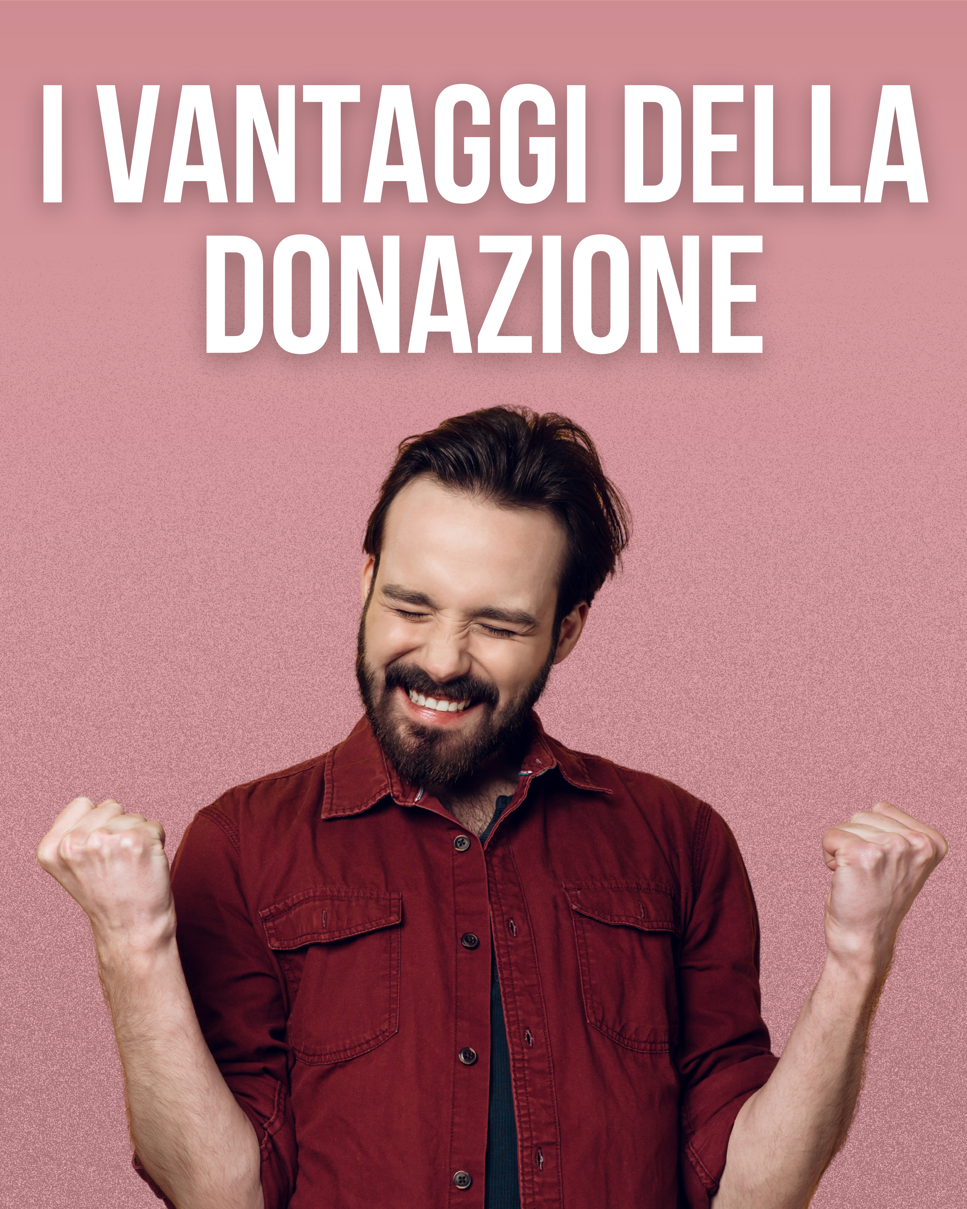 I vantaggi della donazione