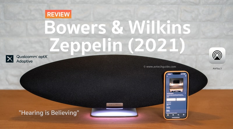 Review Bowers & Wilkins Zeppelin 2021 desktop wireless loudspeaker