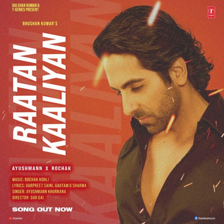 Ayushmann Khurrana and Rochak Kohli’s ‘Raatan Kaaliyan’ produced by Bhushan Kumar Blends Punjabi Flavors with Pop Vibes for an Amazing Musical Experience